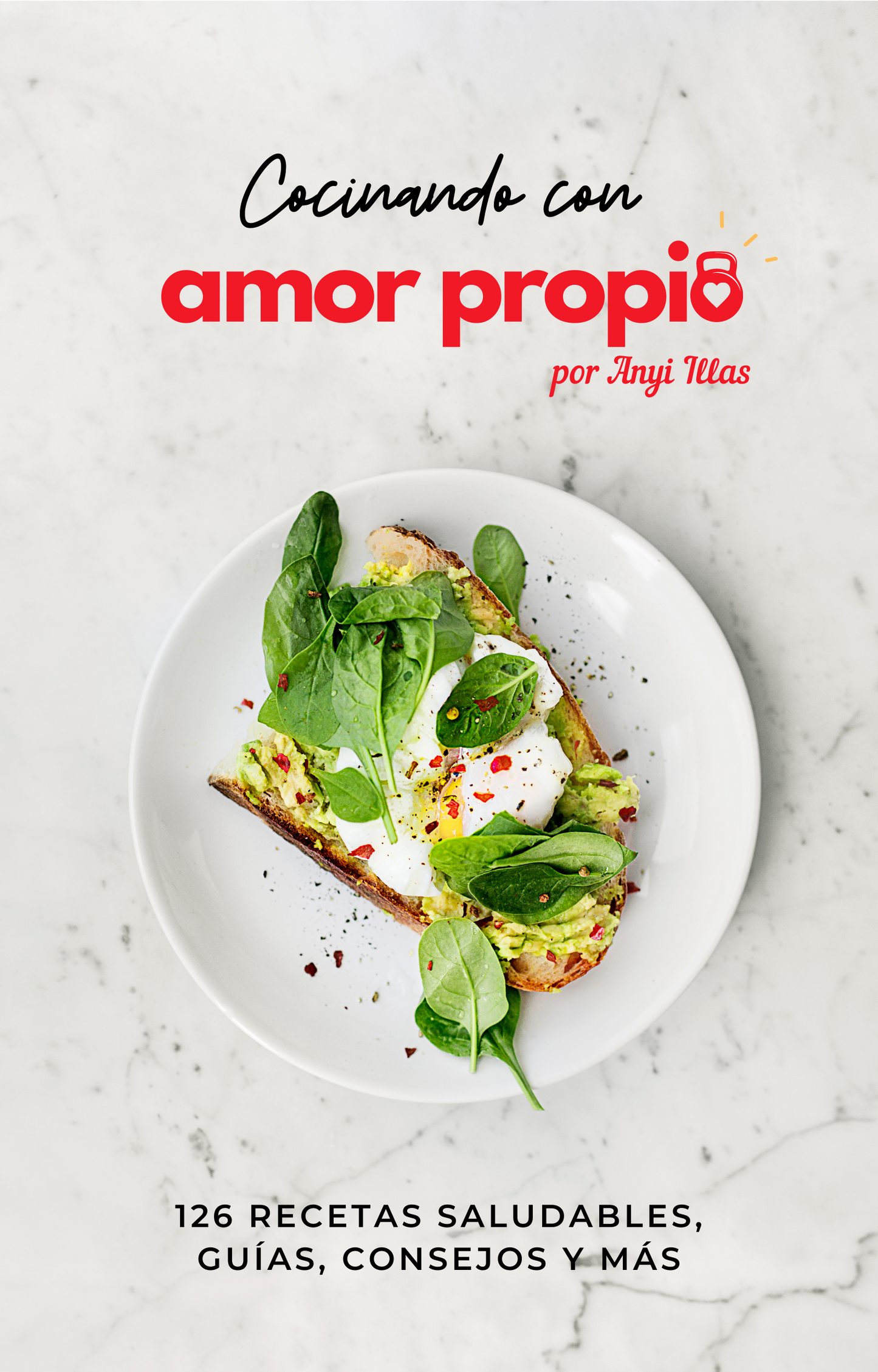 Cocinando con Amor Propio - Recetas fitness y nutrición para una vida más saludable